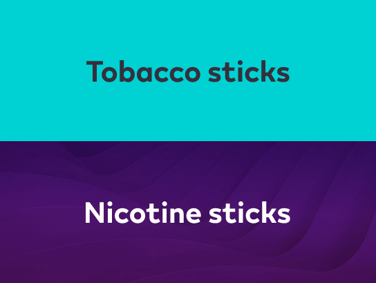 Tobacco sticks / Nicotine sticks