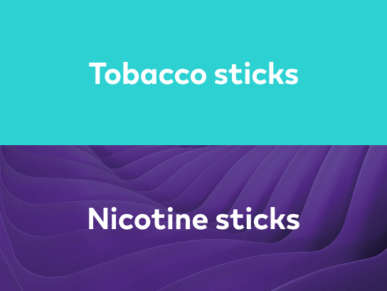 Tobacco sticks / Nicotine sticks