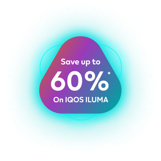 Save up to 60% on IQOS ILUMA
